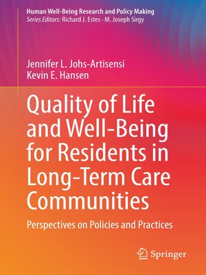 cover image of Quality of Life and Well-Being for Residents in Long-Term Care Communities
